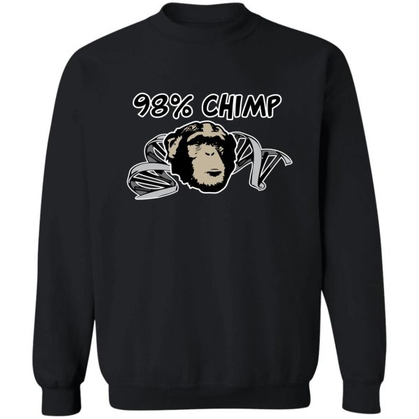 98% chimp sweatshirt