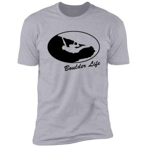 boulder life shirt