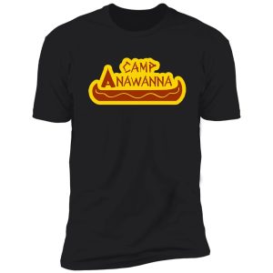 camp anawanna shirt