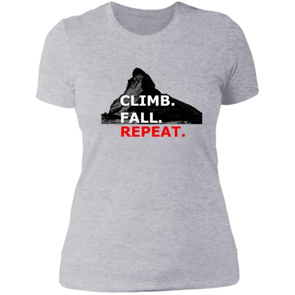 climb. fall. repeat lady t-shirt