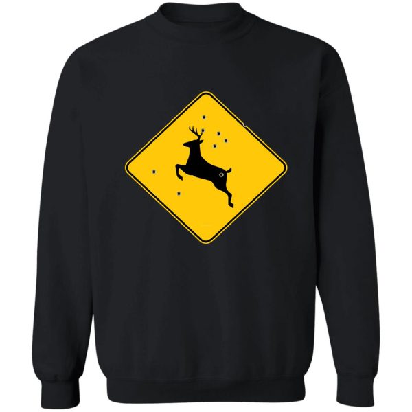 deer crossing sign 2 sweatshirt