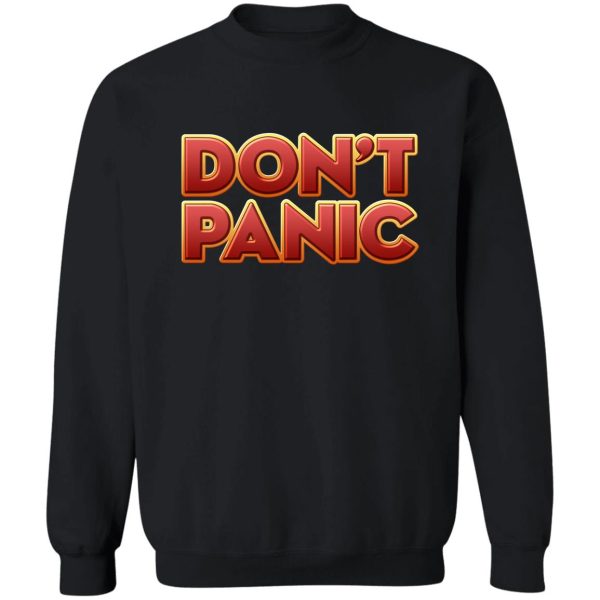 don't panic sweatshirt