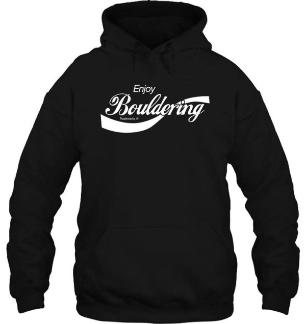 enjoy bouldering hoodie