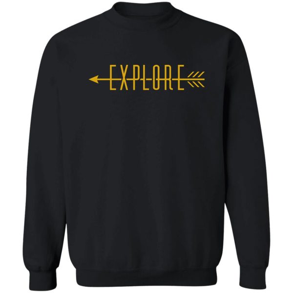 explore (arrow) sweatshirt