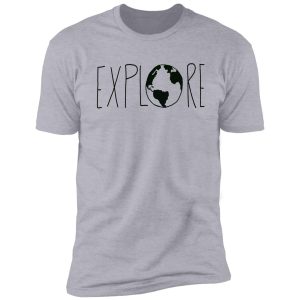 explore the globe shirt