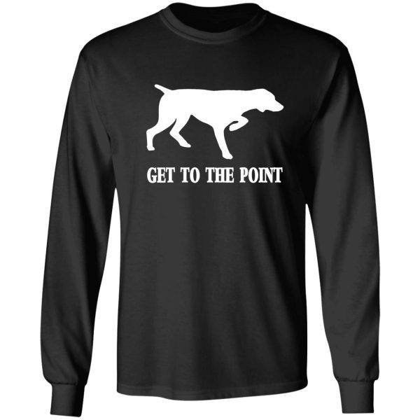 get to the point long sleeve