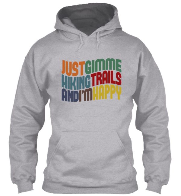 gimme hiking trails hoodie