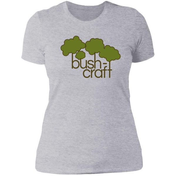 green trees bush craft lady t-shirt