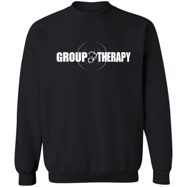 group therapy sweatshirt