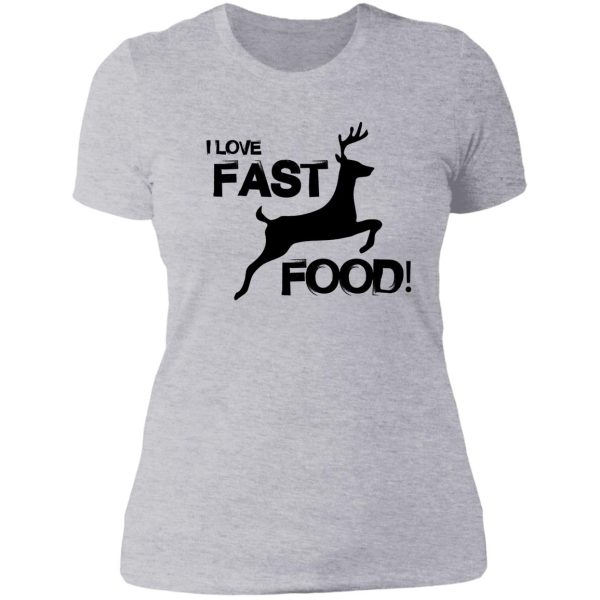 i love fast food lady t-shirt