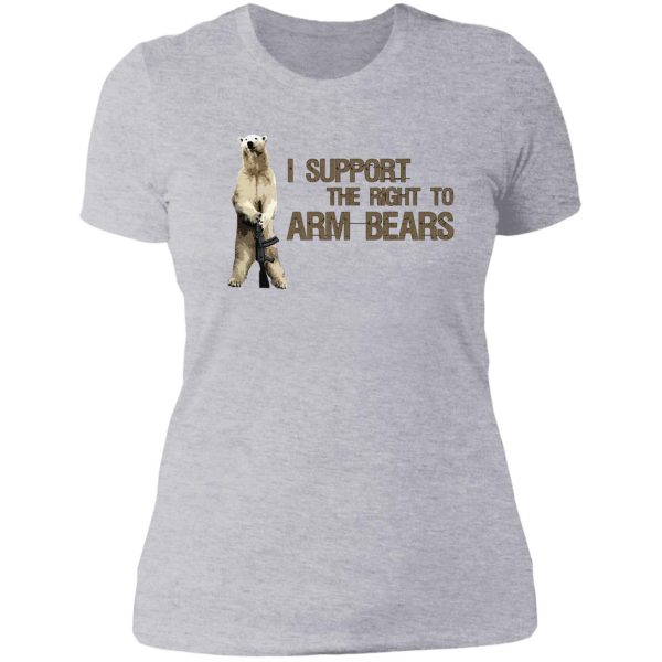 i support the right to arm bears polar bears lady t-shirt