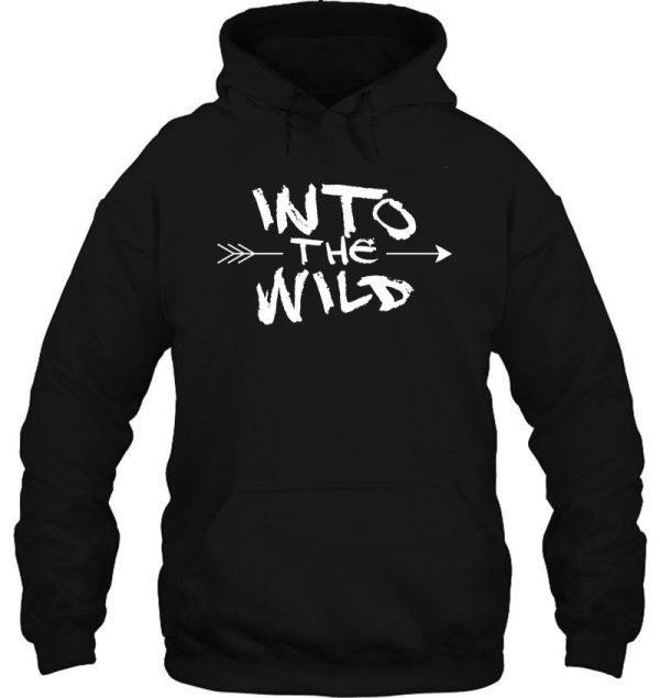 into the wild hoodie