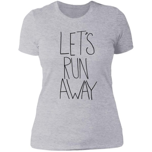 let's run away viii lady t-shirt
