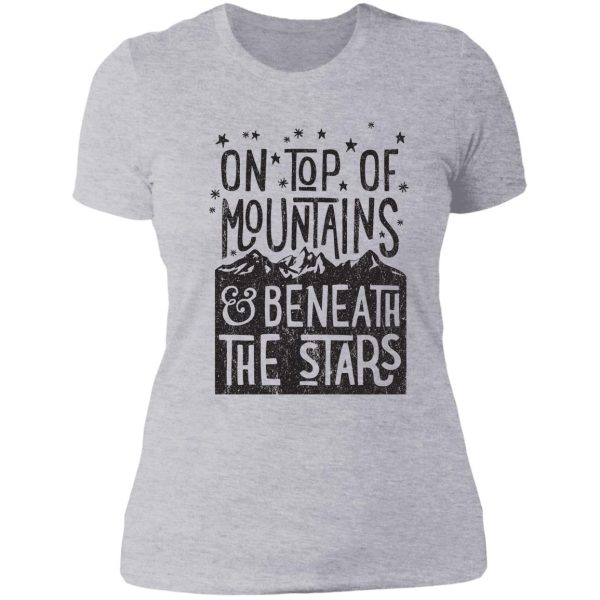 on top of mountains lady t-shirt
