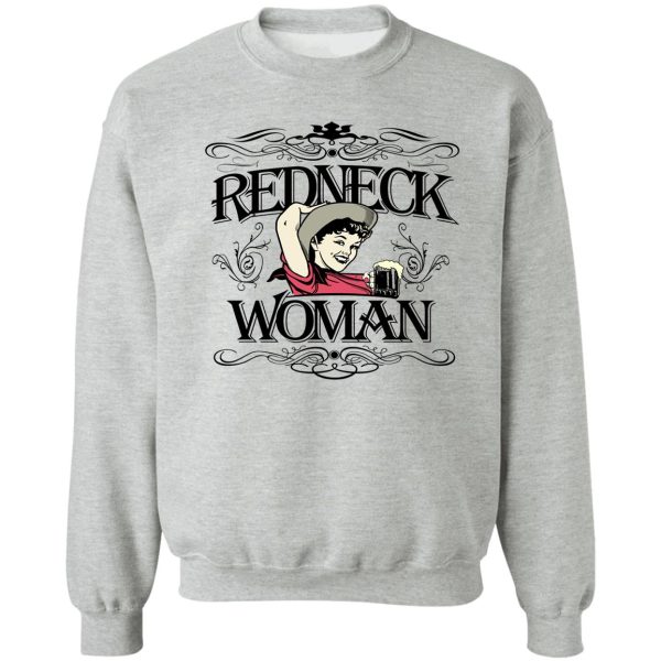 redneck woman sweatshirt