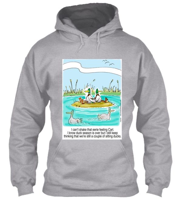 sitting ducks - still feeling it after duck hunting season hoodie