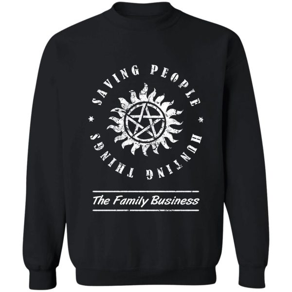 supernatural family business quote sweatshirt