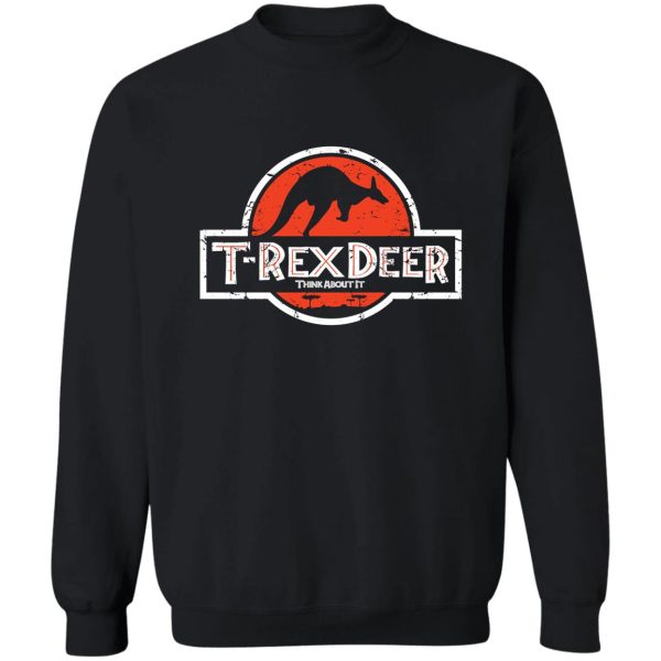 t-rex deer sweatshirt