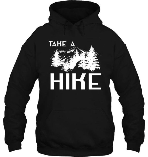 take a hike hoodie