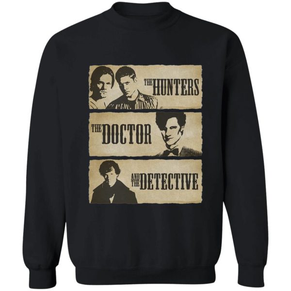 the hunters the doctor and the detective (matt smith version) sweatshirt