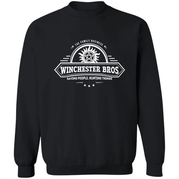 winchester bros. family business sweatshirt