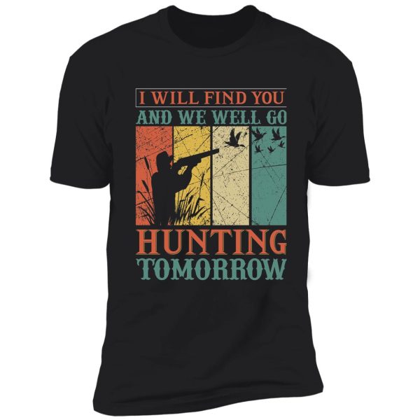 funny hunter t shirts​-gift for father, gift for friends shirt