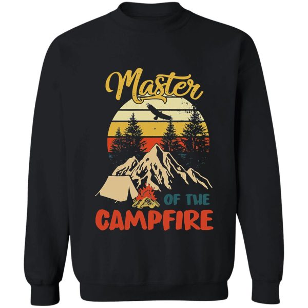 master of the campfire ​- camping outdoor funny sweatshirt