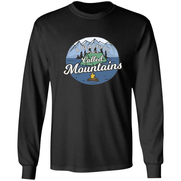 a beautiful place called mountain long sleeve