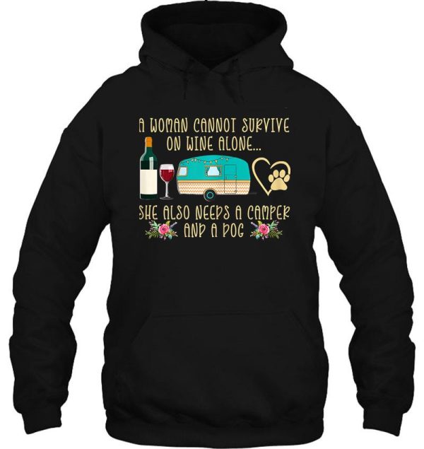 a woman cannot survive on wine alone camping camper funny hoodie