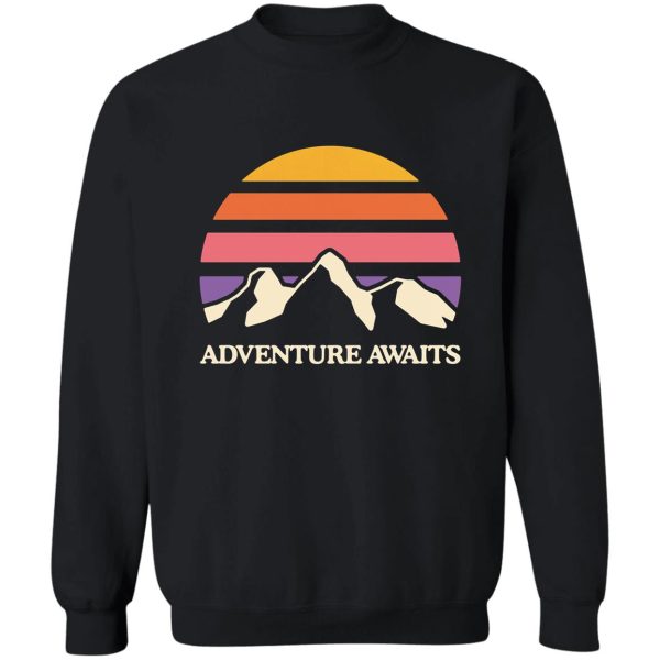 adventure awaits mountain sun sweatshirt
