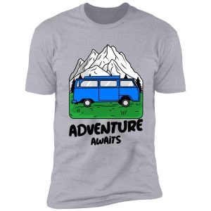 adventure awaits - van life shirt