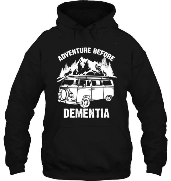 adventure before dementia camper camping hoodie