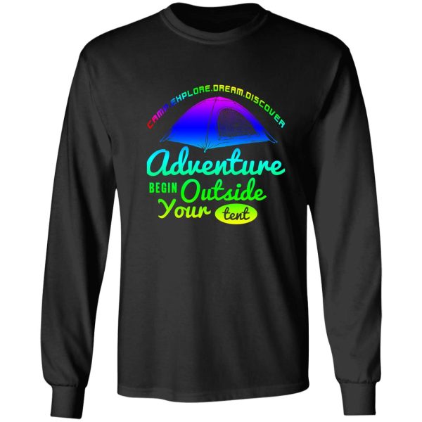 adventure begin outside your tent long sleeve