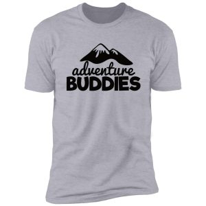 adventure buddies - funny camping quotes shirt