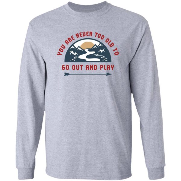 adventure go out and play long sleeve