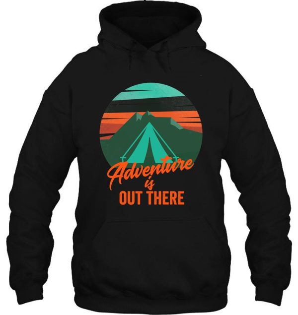 adventure is out there-summer. hoodie