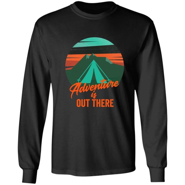 adventure is out there-summer. long sleeve