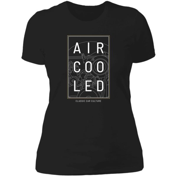 aircooled engine - classic car culture lady t-shirt