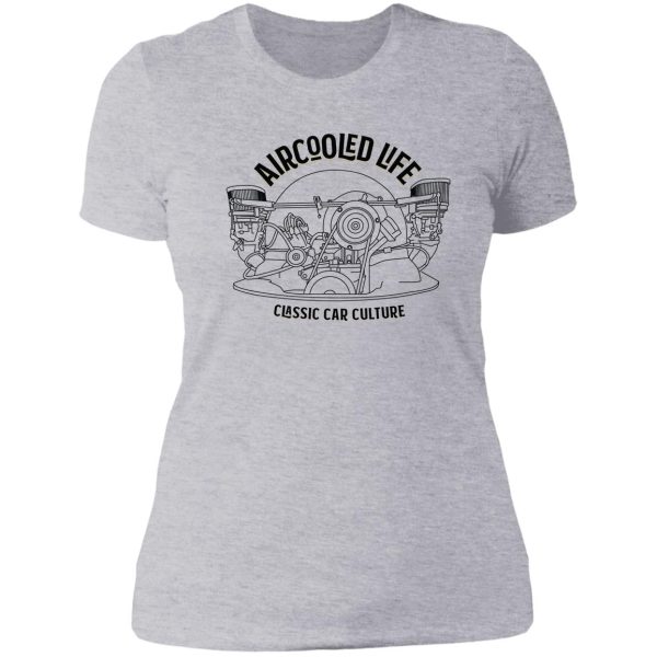 aircooled life - classic car culture (type 1 engine) lady t-shirt