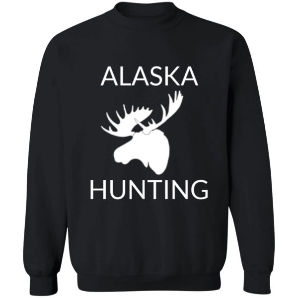 alaska hunting design sweatshirt