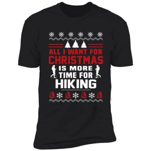 all i want for christmas is hiking shirt