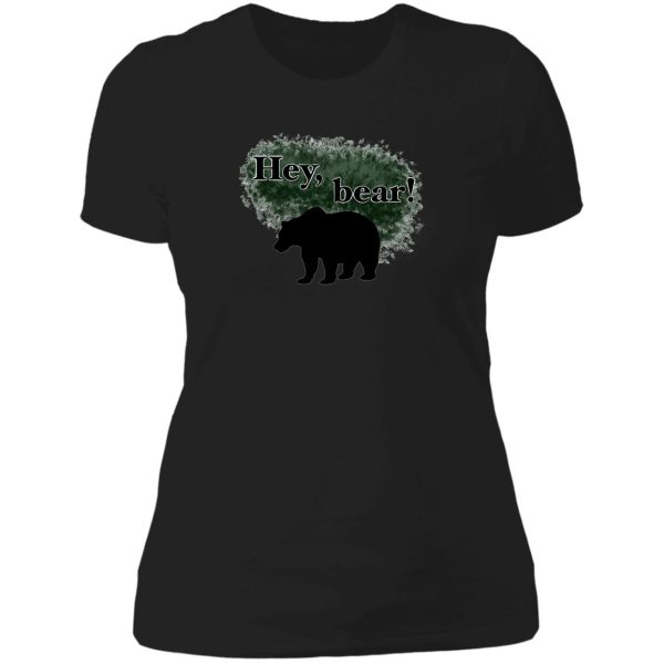 alone -- hey bear! lady t-shirt
