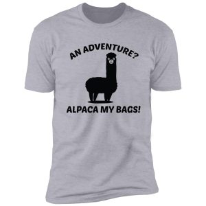 alpaca my bags shirt