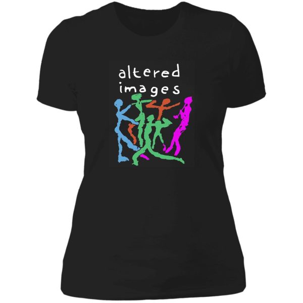 altered images t shirt lady t-shirt