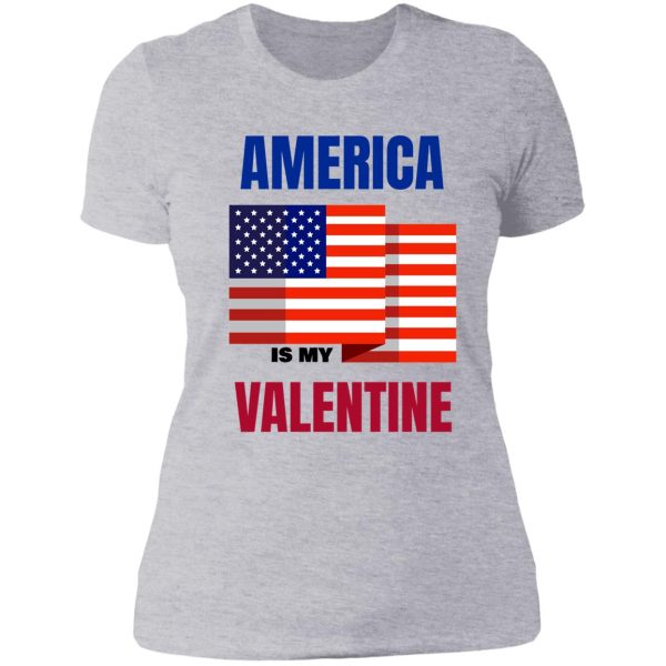 america is my valentine lady t-shirt