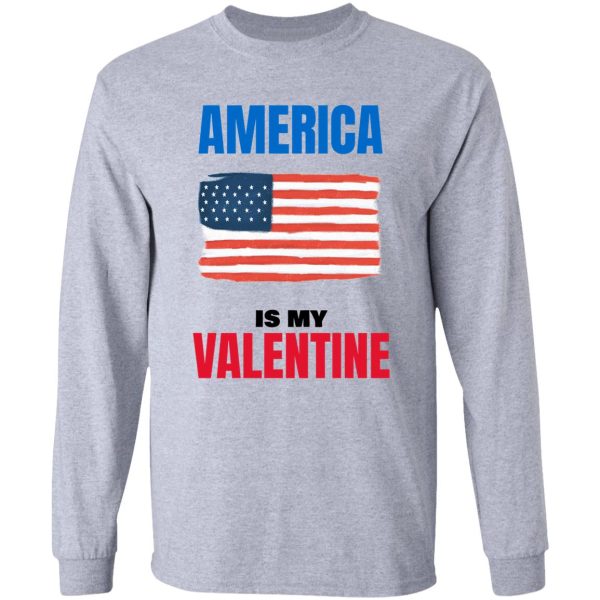 america is my valentine long sleeve