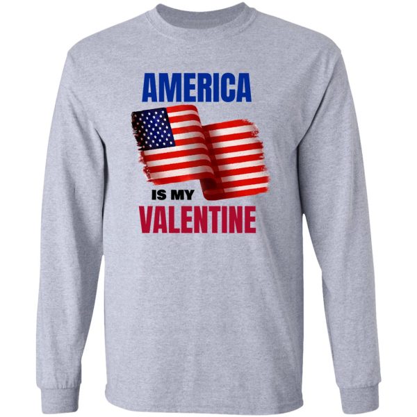 america is my valentine long sleeve