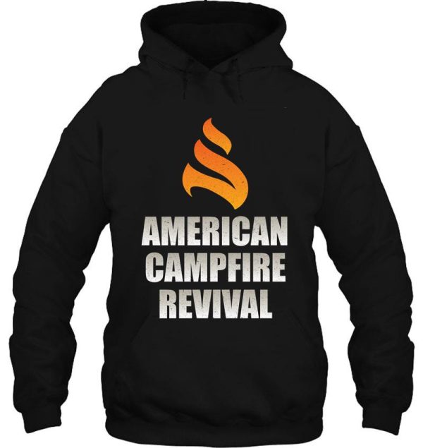 american campfire revival kirk cameron 100 day plan hoodie