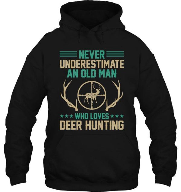 an oldman who loves deer hunting hoodie