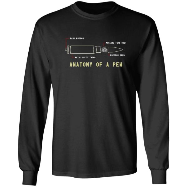 anatomy of a pew funny shooting ammo design long sleeve